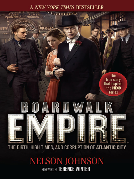 Title details for Boardwalk Empire by Nelson Johnson - Wait list